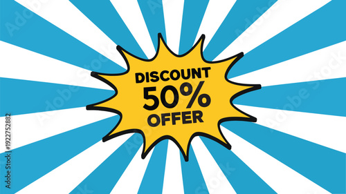 Discount fifty percent offer on blue and white sunburst background with yellow starburst shape