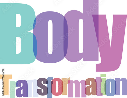 Colorful Body Transformation Text Design