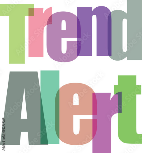 Multicolored trend alert text graphic design element