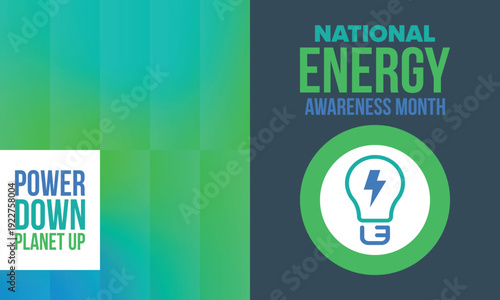 National Energy Awareness Month in October. Optimization and management of energy consumption. The introduction of advanced technology, encourage the use of renewable energy. Energy security. Vector