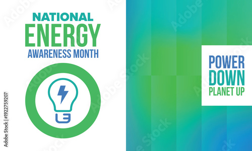 National Energy Awareness Month in October. Optimization and management of energy consumption. The introduction of advanced technology, encourage the use of renewable energy. Energy security. Vector