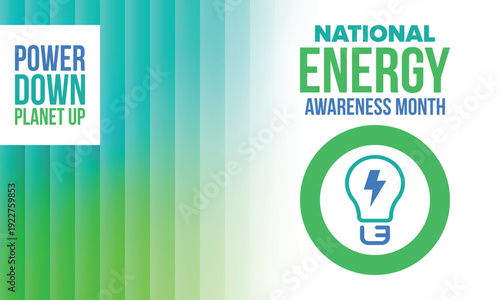 National Energy Awareness Month in October. Optimization and management of energy consumption. The introduction of advanced technology, encourage the use of renewable energy. Energy security. Vector