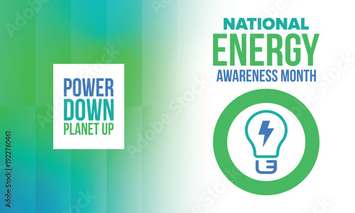 National Energy Awareness Month in October. Optimization and management of energy consumption. The introduction of advanced technology, encourage the use of renewable energy. Energy security. Vector