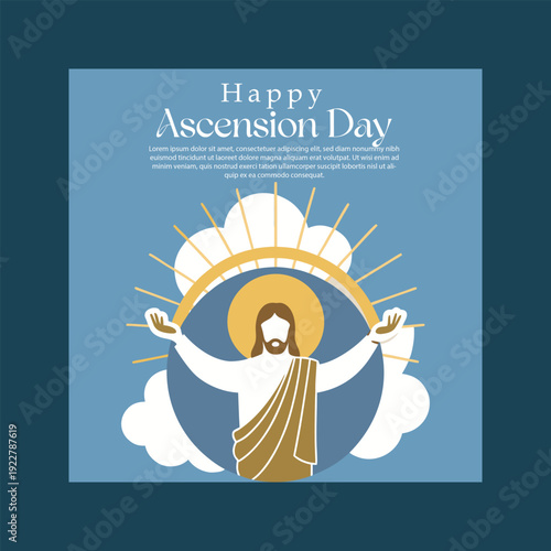 A serene illustration celebrating happy ascension day, depicting jesus christ ascending to heaven amidst divine light and clouds.