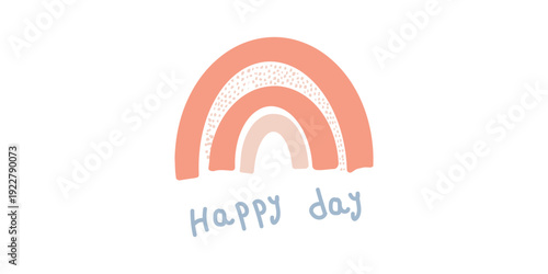 A vibrant peach colored rainbow with the phrase happy day