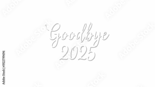 Fading text states farewell to the year 2025.