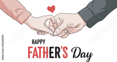 Happy father's day wishes greeting card with hands shaking and heart celebrating dads everywhere