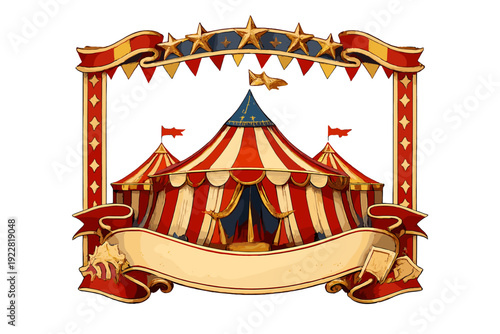 A vintage circus tent illustration featuring red and white stripes, golden stars, and a blank scroll banner for text, set within a decorative carnival-style frame on a black background.