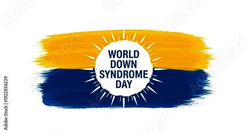 Blue Yellow Brush Stroke Design Representing Down Syndrome Awareness, Inclusion and Equality Worldwide