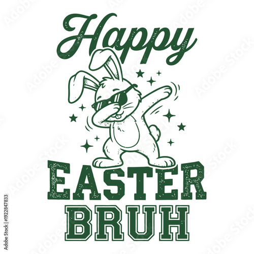 Happy Easter Bruh Dabbing Bunny Funny Easter Shirt Design