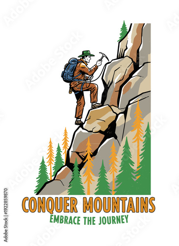 Mountain illustration outdoor adventure. Rock climbing graphic art design. Conquer mountains embrace journey. Vintage style vector artwork. Apparel st