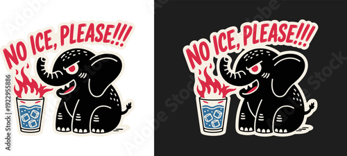 Funny Angry Elephant Cartoon Character with No Ice Please Slogan, Flat Sticker Illustration