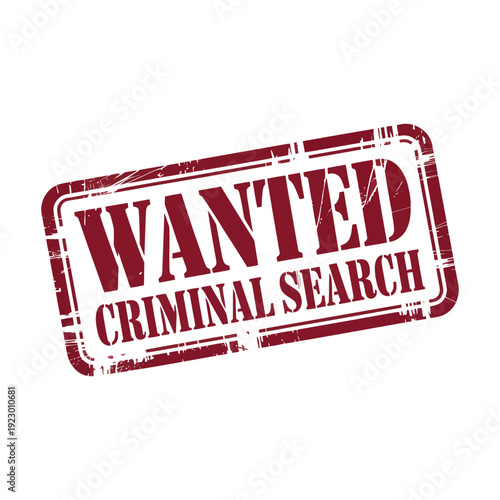 A red wanted stamp on a white background for criminal search purposes