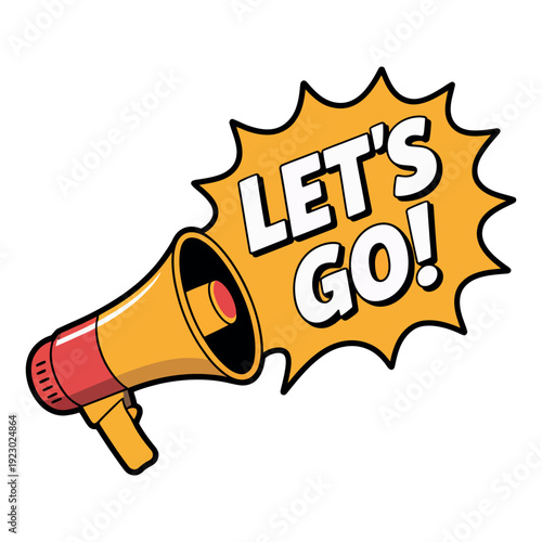 A cartoon megaphone with a motivational phrase to encourage action