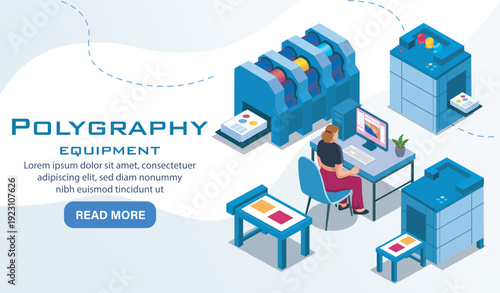 Isometric banner polygraphy equipment. Printing service. Woman works on huge 3D printer. Printing and typography. Landing page design. Volumetric vector illustration