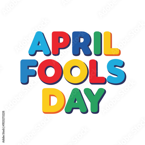 April Fools Day colorful text