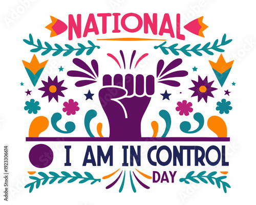 Self Confidence and Motivation Concept Vector, National I Am In Control Day