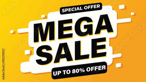 Mega Sale banner. special offer and sale. Shop now or this weekend only. Up to 80% off. Discount, mega sale. Vector illustration.
