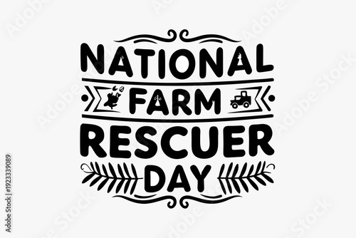 NATIONAL FARM RESCUER DAY vector illustration isolated on white background