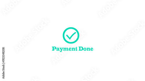 Free Download Payment done confirmation with a checkmark isolated on white background. - GFXLoad