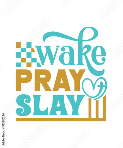 wake pray slay svg