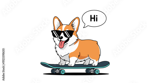 Cool corgi dog wearing sunglasses and standing on a blue skateboard while saying hi in a speech bubble on white background.
