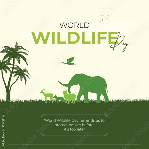 World Wildlife Day, Concept of Earth and animal life in different environments. Excellent for themes: Earth, Nature, Preservation of wild life and many more.