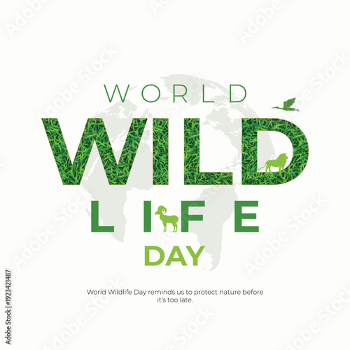 World Wildlife Day, Concept of Earth and animal life in different environments. Excellent for themes: Earth, Nature, Preservation of wild life and many more.