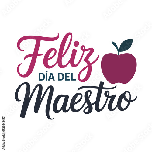 Dia Del Maestro Celebration Vector Design.