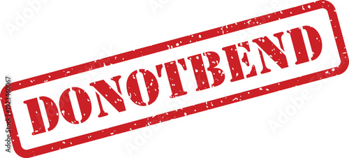 A prominent red rectangular rubber stamp imprint displaying the clear instruction DO NOT BEND