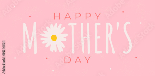 Floral banner or card for Mothers day. Vector illustration with text on pink background for Cards, invitations, banner. Hand drawn.