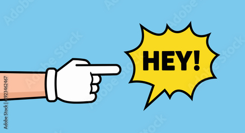 Hand pointing with a speech bubble saying HEY.