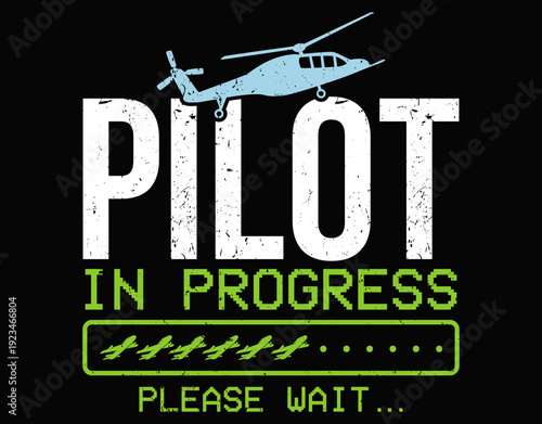 Pilot In Progress, Future Pilot Toy Airplane - printable editable vector art file.