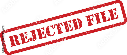 A red rubber stamp with the words REJECTED FILE indicates refusal on a white surface for document processing