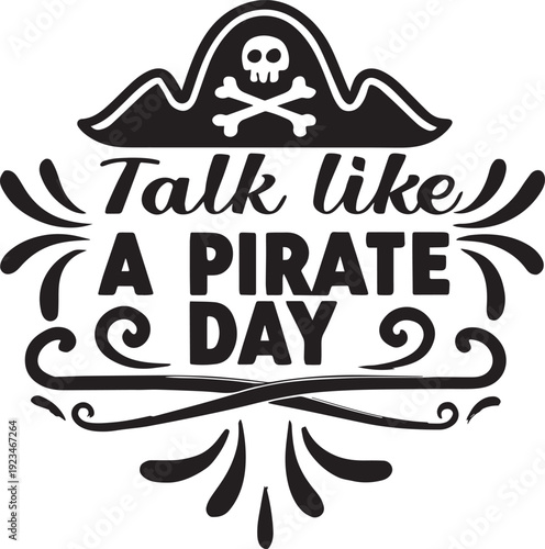 Talk Like a Pirate Day SVG | Pirate Hat Vector Design .
