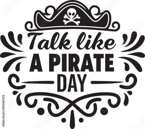 Talk Like a Pirate Day SVG | Pirate Hat Vector Design .