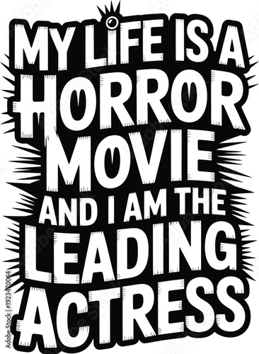 Black and white horror text with spiky borders actress leading life