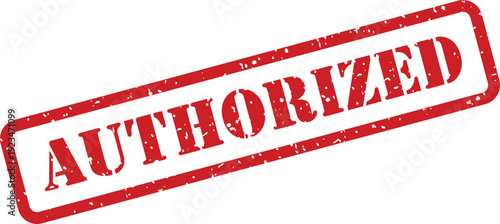 A vibrant red rubber stamp featuring a distressed texture clearly shows the word authorized