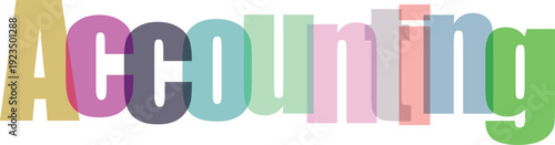 Accounting Text in Overlapping Colorful Transparent Letters Vector