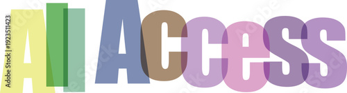 All Access Overlapping Transparent Text Design