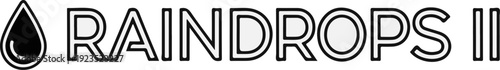 A graphic of a water drop next to bold outlined text "RAINDROPS II