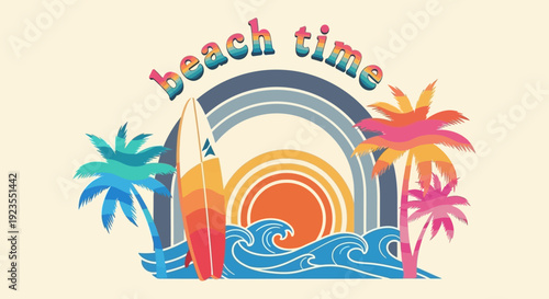 Retro beach time graphic with a surfboard, palm trees, waves, and a colorful sunset.