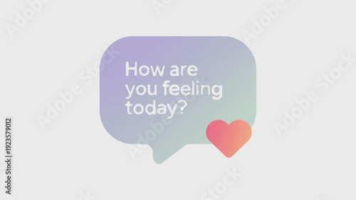 Modern digital chat bubble interface with heart symbol and emotional inquiry on gray background