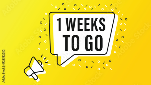 megaphone with 1 weeks to go speech bubble. Loudspeaker. Banner for business, marketing and advertising. Vector illustration.
