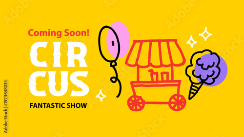 Circus and amusement doodle poster. Kids event design. Cirque performance, funny carnival, party banner. Hand drawn vector illustration.