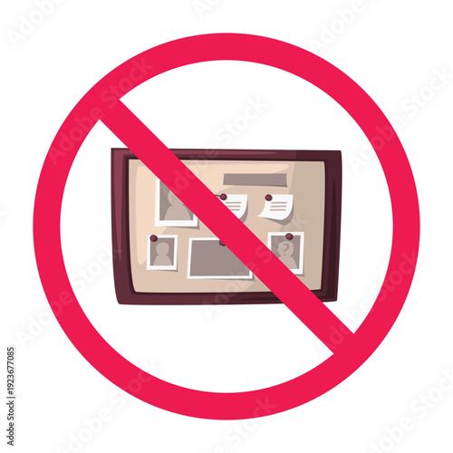 No bulletin board sign, forbidden sign with announcement board icon, do not display announcements warning symbol, vector illustration