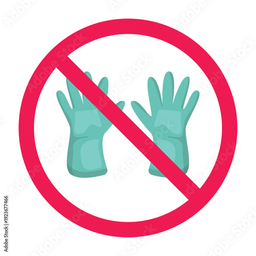 No gloves sign, prohibited hand gloves symbol, forbidden sign with rubber gloves icon, vector illustration