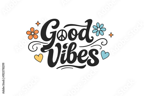 Good Vibes lettering in hippie style. Retro-inspired typography with flowing letters, peace symbols, and organic shapes, creating a calm boho atmosphere. The