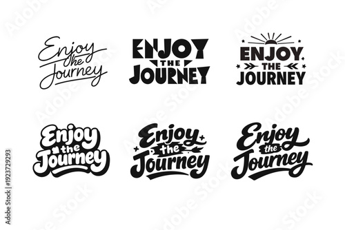 Motivational life phrase. Set lettering. harmonious lettering variations of the same emblematic concept, each with different artistic interpretation (Modern