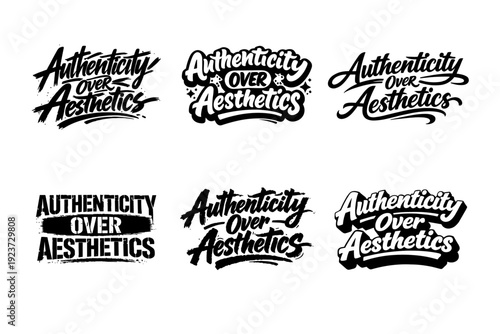 Authenticity Over Aesthetics. Set lettering. harmonious lettering variations of the same emblematic concept, each with different artistic